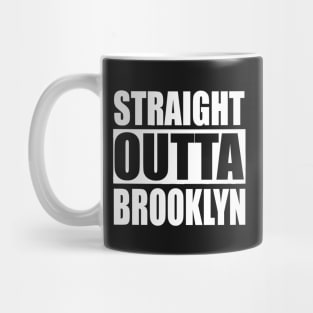 Straight Outta Brooklyn NYC Mug